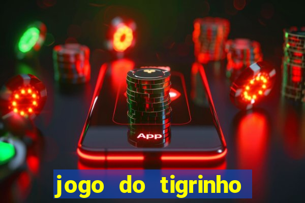 jogo do tigrinho pagando agora